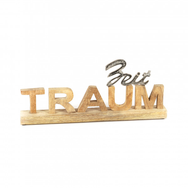Schriftzug Traumzeit , Holz/Metall 40 cm, natur